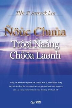 Ñöùc Chuùa Trôøi Ñaáng Chöõa Laønh: God the Healer (Vietnamese) - Lee, Jaerock