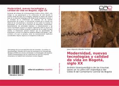 Modernidad, nuevas tecnologías y calidad de vida en Bogotá, siglo XX - Blandón Pedraza, Jaiver Alejandro