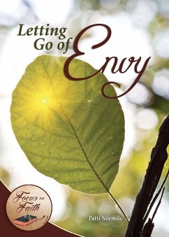 Letting Go of Envy (eBook, ePUB) - Normile, Patti Letting Go of Envy (eBook, ePUB) - Normile, Patti