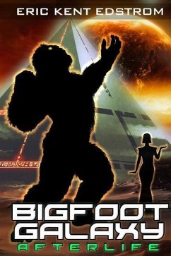 Bigfoot Galaxy - Edstrom, Eric Kent