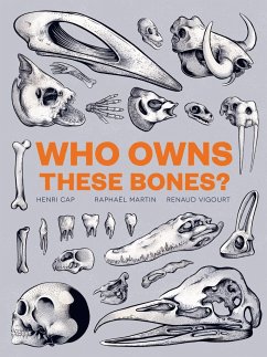 Who Owns These Bones? - Cap, Henri;Martin, Raphael;Vigourt, Renaud