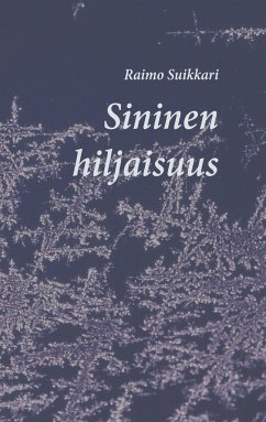 Sininen hiljaisuus - Suikkari, Raimo