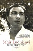 Sahir Ludhianvi - The People's Poet Sahir Ludhianvi - The People's Poet