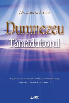 Dumnezeu T¿m¿duitorul - Lee, Jaerock