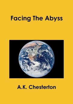 Facing The Abyss - Chesterton, A. K.