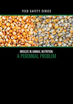 Moulds in Animal Nutrition - Adams, Clifford