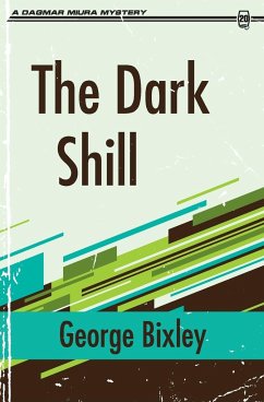 The Dark Shill - Bixley, George