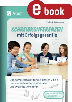 Schreibkonferenzen mit Erfolgsgarantie (eBook, PDF) - Pohlmann, Stefanie