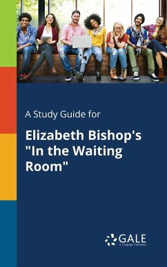 A Study Guide for Elizabeth Bishop's 