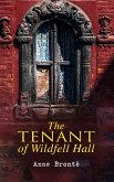 The Tenant of Wildfell Hall (eBook, ePUB)