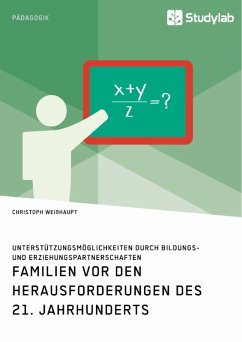 Familien vor den Herausforderungen des 21. Jahrhunderts (eBook, ePUB) - Weißhaupt, Christoph