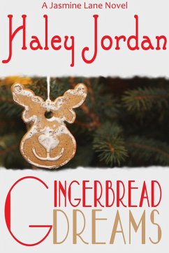 Gingerbread Dreams (Jasmine Lane, #2) (eBook, ePUB) - Jordan, Haley