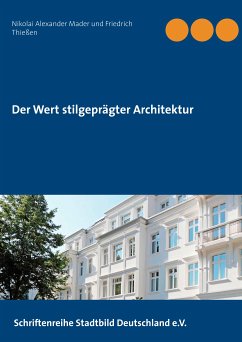 Der Wert stilgeprägter Architektur (eBook, ePUB)
