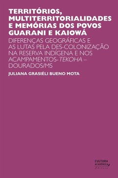 Cover Territórios, multiterritorialidades e memórias dos povos Guarani e Kaiowá (eBook, ePUB)