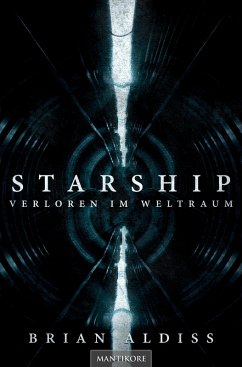 Starship - Verloren im Weltraum (eBook, ePUB) - Aldiss, Brian