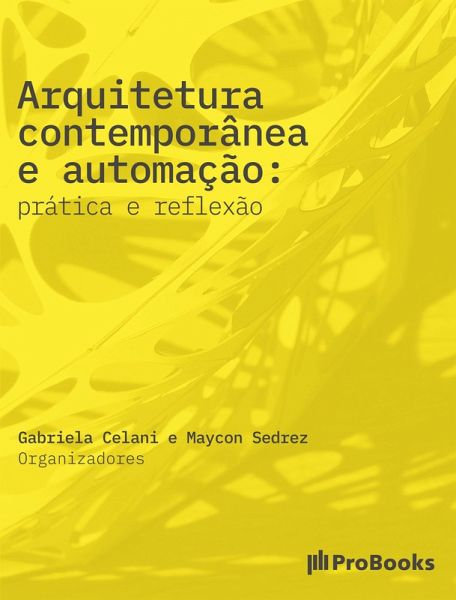Arquitetura Contemporânea e Automação (eBook, ePUB) Arquitetura Contemporânea e Automação (eBook, ePUB)