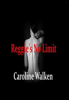Reggie's No Limit (The Willows Series, #2) (eBook, ePUB) - Walken, Caroline