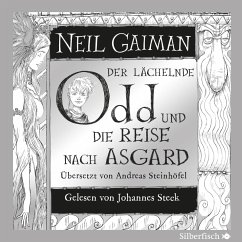 Der lächelnde Odd und die Reise nach Asgard (MP3-Download) - Gaiman, Neil