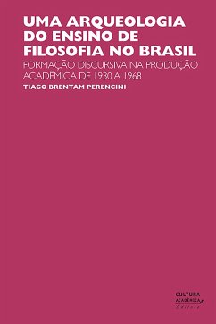 Cover Uma arqueologia do ensino de Filosofia no Brasil (eBook, ePUB)