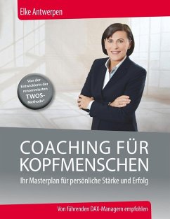 Coaching für Kopfmenschen (eBook, ePUB) - Antwerpen, Elke