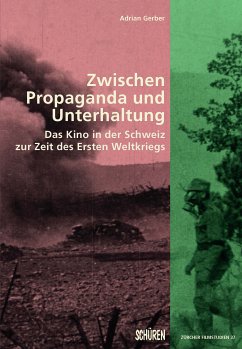 Zwischen Propaganda und Unterhaltung. (eBook, PDF) - Gerber, Adrian