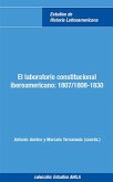 El laboratorio constitucional iberoamericano (eBook, ePUB)