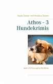 Athos - 3 Hundekrimis (eBook, ePUB)