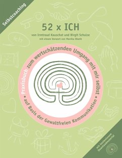 52 x ICH - Praxisbuch (eBook, ePUB) - Kauschat, Irmtraud; Schulze, Birgit