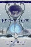 The Knowing One (The Sundered Lands Saga, #2) (eBook, ePUB)