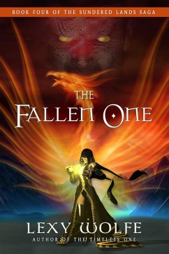 The Fallen One (The Sundered Lands Saga, #4) (eBook, ePUB) - Wolfe, Lexy