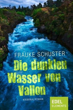 Die dunklen Wasser von Vallon (eBook, ePUB) - Schuster, Frauke