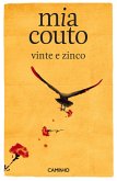 Vinte e Zinco (eBook, ePUB) Vinte e Zinco (eBook, ePUB)