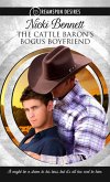 The Cattle Baron's Bogus Boyfriend (eBook, ePUB) The Cattle Baron's Bogus Boyfriend (eBook, ePUB)