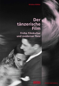 Der tänzerische Film (eBook, PDF) - Köhler, Kristina
