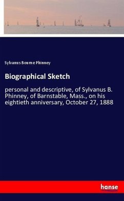 Biographical Sketch - Phinney, Sylvanus Bourne
