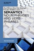 Semantics - Noun Phrases, Verb Phrases and Adjectives