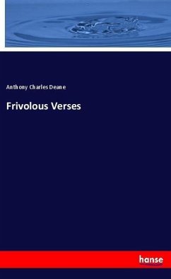 Frivolous Verses - Deane, Anthony Charles