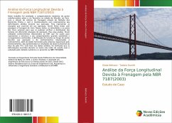 Análise da Força Longitudinal Devida à Frenagem pela NBR 7187(2003) - Bettazzi, Giada;Dumêt, Tatiana