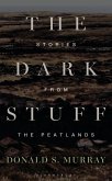 The Dark Stuff (eBook, ePUB)