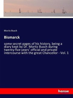 Bismarck - Busch, Moritz