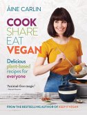 Cook Share Eat Vegan (eBook, ePUB)