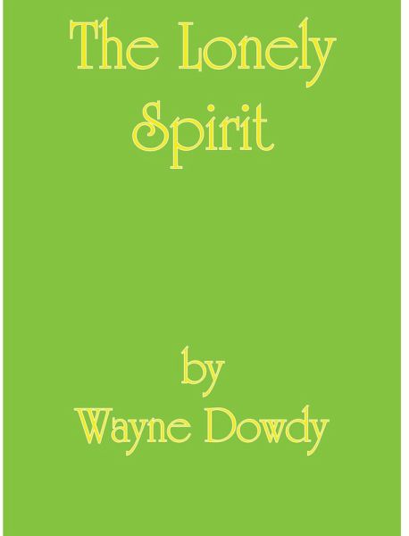 The Lonely Spirit (eBook, ePUB) The Lonely Spirit (eBook, ePUB)