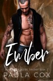 Ember: A Dark Bad Boy Romance (Burning Up Inside Trilogy, #2) (eBook, ePUB) Ember: A Dark Bad Boy Romance (Burning Up Inside Trilogy, #2) (eBook, ePUB)