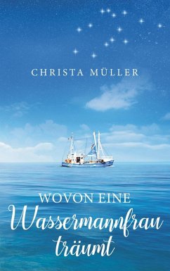 Wovon eine Wassermannfrau träumt (eBook, ePUB) - Müller, Christa