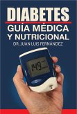 Diabetes guía médica y nutricional (eBook, ePUB)