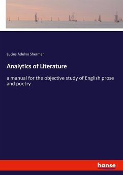 Analytics of Literature - Sherman, Lucius Adelno