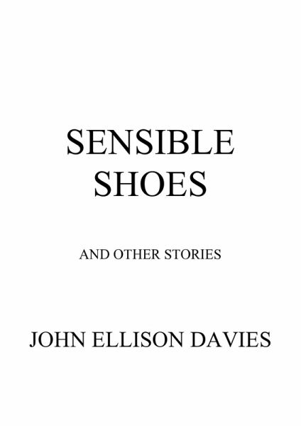 Sensible Shoes And Other Stories (eBook, ePUB) Sensible Shoes And Other Stories (eBook, ePUB)