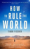 How to Rule the World (eBook, ePUB)