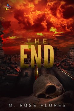 The End (eBook, ePUB) - Flores, M. Rose