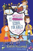 St Grizzle's School for Girls, Geeks and Tag-along Zombies (eBook, ePUB)